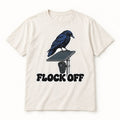 Flock Off Tee in Natural, front of the shirt
