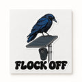 Flock Off Sticker, the sticker on its backing sheet