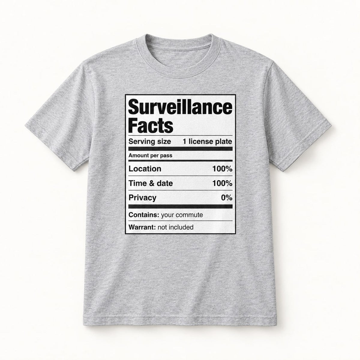 Surveillance Facts Tee in Sport Grey, front of the shirt