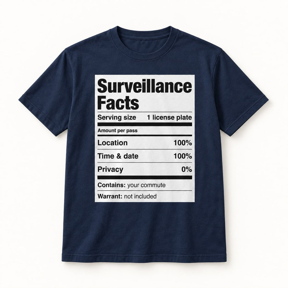Surveillance Facts Tee in Navy, front of the shirt