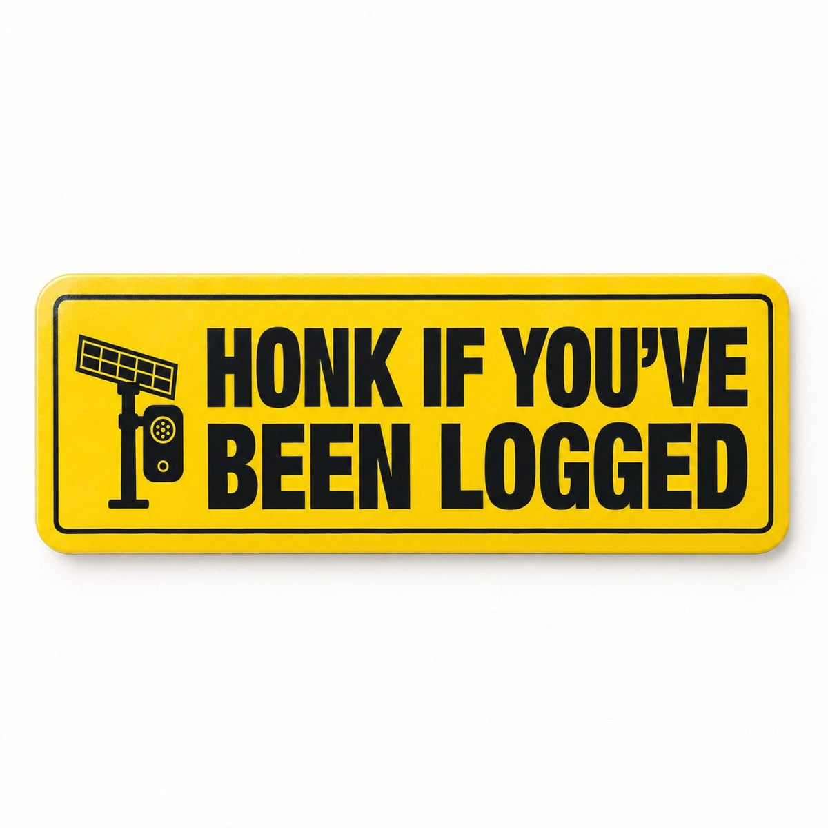 Honk If You've Been Logged Car Magnet, the magnet straight-on