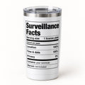 Surveillance Facts Tumbler, the tumbler standing upright with lid